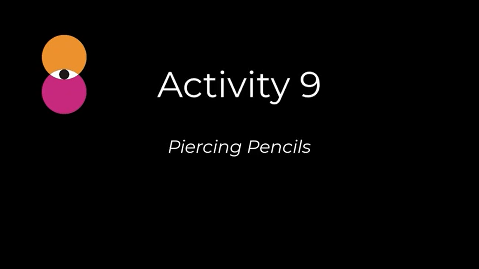 Activity #9 Piercing Pencils